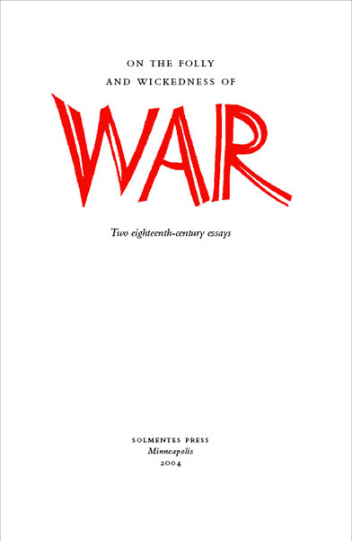 The Folly and Wickedness of War p 3